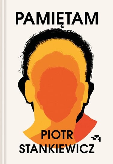 Pamiętam Stankiewicz Piotr