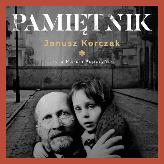 Pamiętnik - audiobook Korczak Janusz