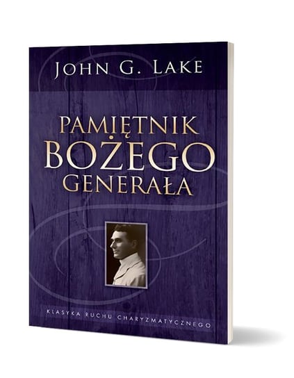 Pamiętnik Bożego Generała Lake John Graham