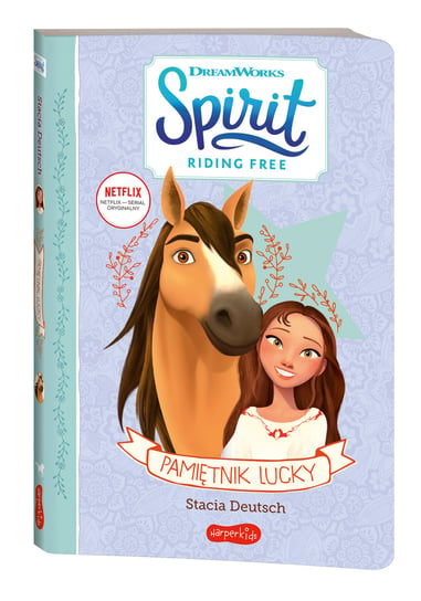 Pamiętnik Lucky. Spirit Riding Free Deutsch Stacia