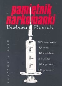 Pamiętnik narkomanki Rosiek Barbara
