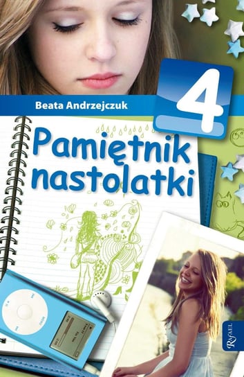 Pamiętnik nastolatki 4 Andrzejczuk Beata