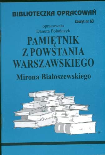Pamiętnik z Powstania Warszawskiego Opracowanie zbiorowe