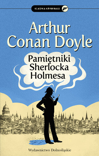Pamiętniki Sherlocka Holmesa Doyle Arthur Conan