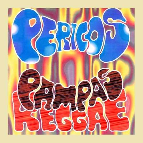 Pampas Reggae Los Pericos