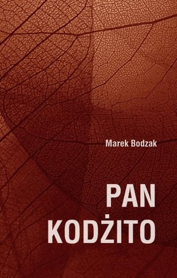 Pan Kodżito Bodzak Marek