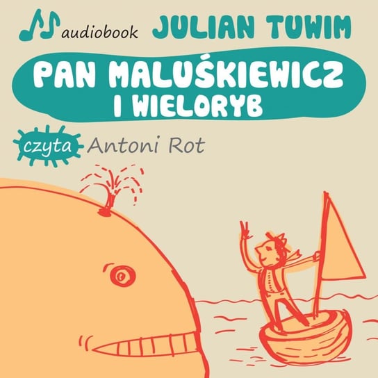 Pan Maluśkiewicz i wieloryb Tuwim Julian
