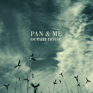 Pan & Me - Ocean Noise Pan & Me