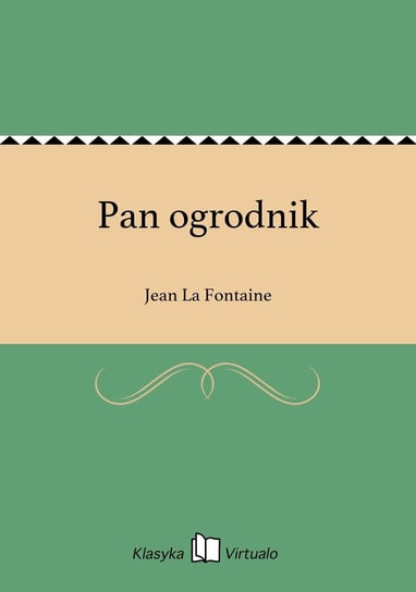 Pan ogrodnik La Fontaine Jean