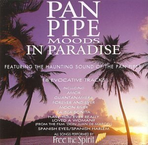 Pan Pipe Moods in Paradise Various Artists
