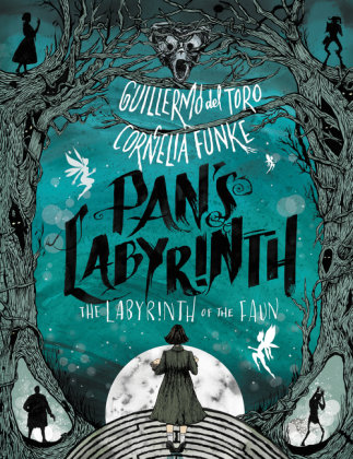 Pan's Labyrinth: The Labyrinth of the Faun HarperCollins US