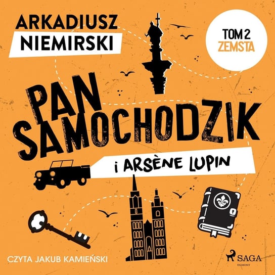 Pan Samochodzik i Arsène Lupin Tom 2 - Zemsta Niemirski Arkadiusz