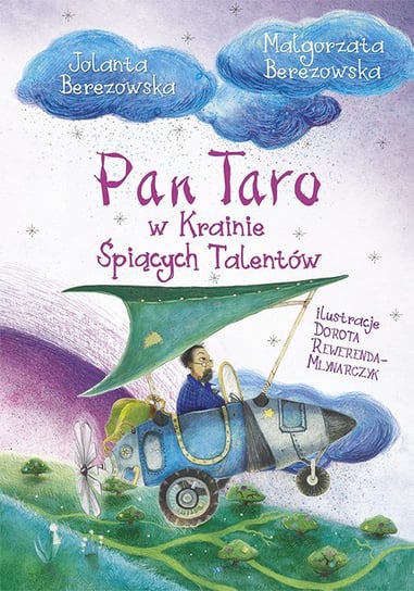 Pan Taro w Krainie Śpiących Talentów - ebook mobi Berezowska Małgorzata, Berezowska Jolanta