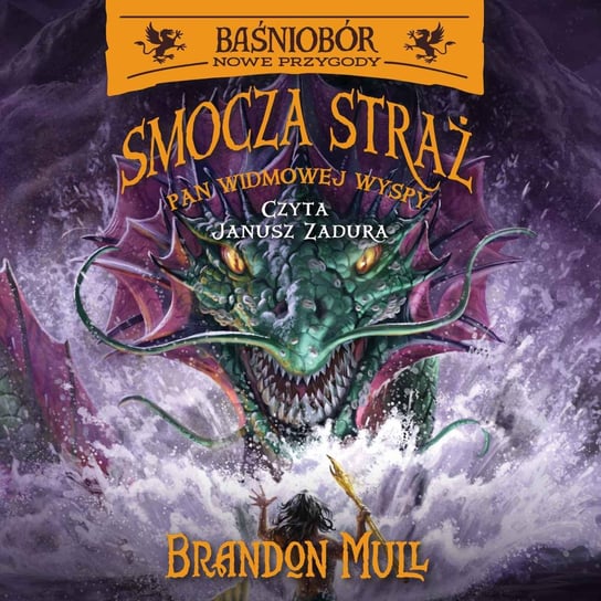 Pan Widmowej Wyspy. Baśniobór Nowe Przygody. Smocza Straż. Tom 3  - audiobook Mull Brandon