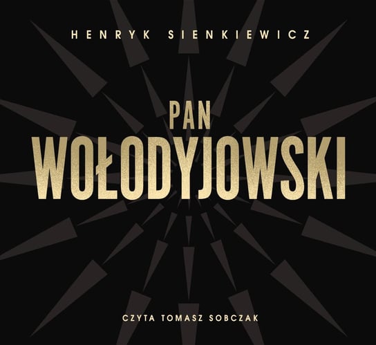 Pan Wołodyjowski - audiobook Sienkiewicz Henryk