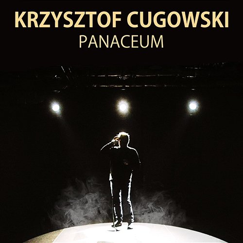 PANACEUM Krzysztof Cugowski