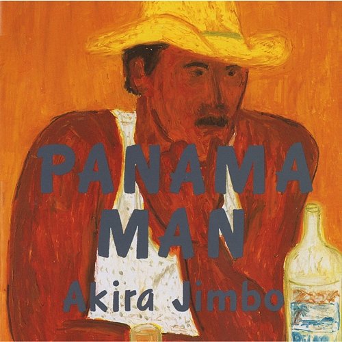PANAMA MAN Akira Jimbo