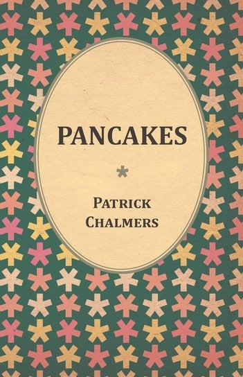 Pancakes Chalmers Patrick