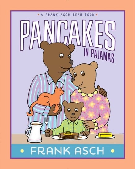 Pancakes in Pajamas Frank Asch