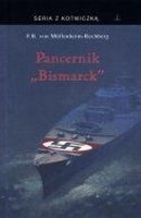 Pancernik "Bismarck" Mullenheim-Rechberg Burkard