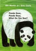 Panda Bear, Panda Bear, What Do You See? Martin Bill, Carle Eric