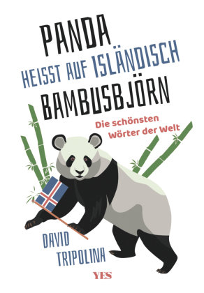 »Panda« heißt auf Isländisch »Bambusbjörn« Yes Publishing