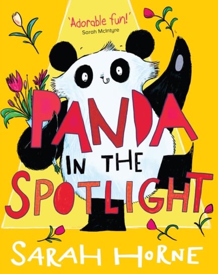 Panda in the Spotlight Horne Sarah