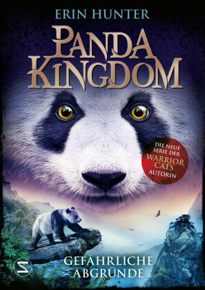 Panda Kingdom - Gefährliche Abgründe Schneiderbuch