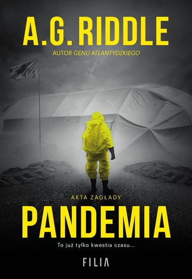 Pandemia. Akta zagłady. Tom 1 Riddle A. G.