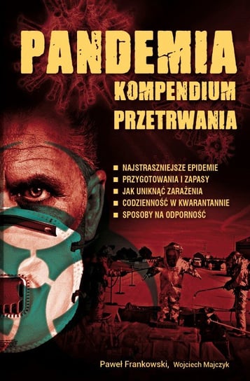 Pandemia. Kompendium przetrwania Frankowski Paweł, Majczyk Wojciech