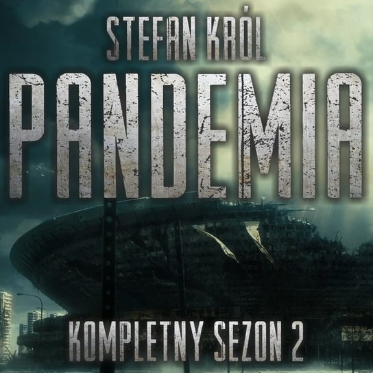 Pandemia sezon 2 cz. 1 [Serial Audio] Rutka Jakub