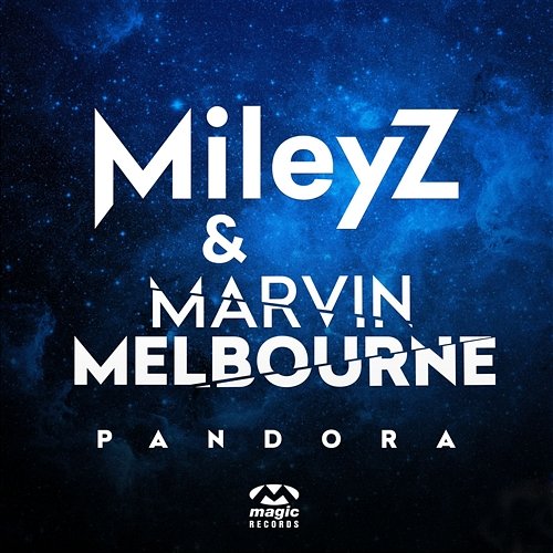 Pandora MileyZ & Marvin Melbourne