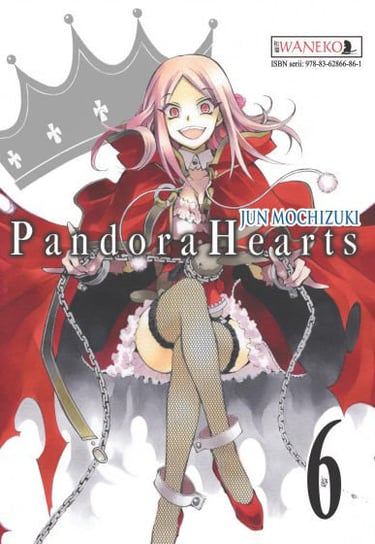 Pandora Hearts. Tom 6 Mochizuki Jun