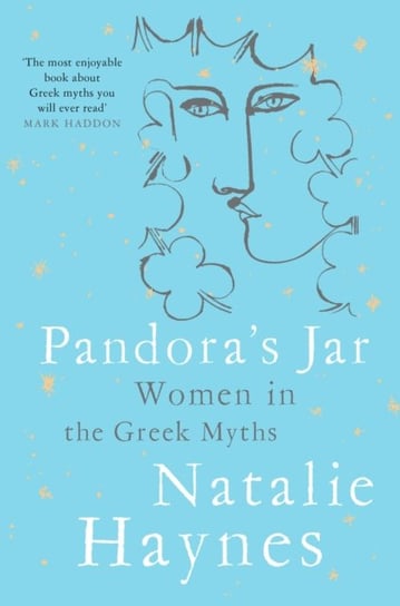 Pandoras Jar. Women in the Greek Myths Haynes Natalie