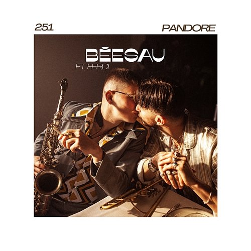 Pandore / 251 BÉESAU feat. Ferdi