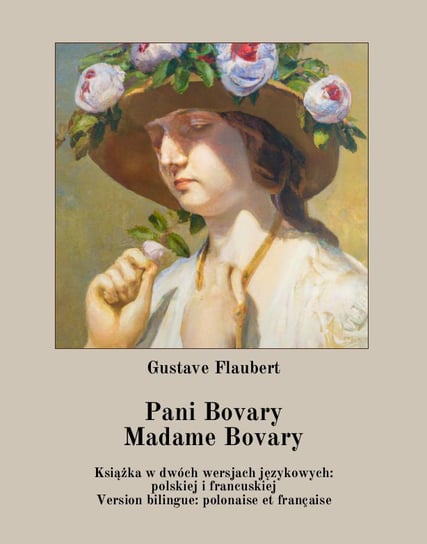 Pani Bovary. Madame Bovary Flaubert Gustave