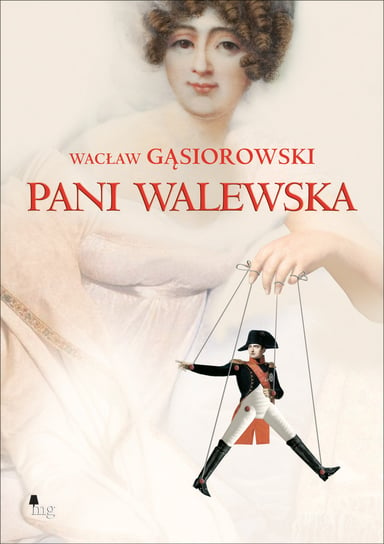 Pani Walewska Gąsiorowski Wacław