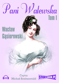 Pani Walewska. Tom 1 Gąsiorowski Wacław