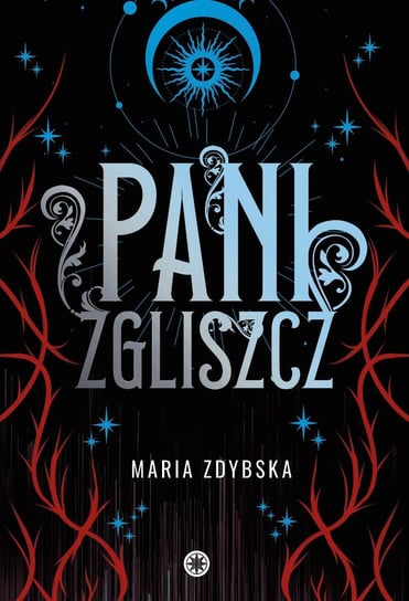 Pani Zgliszcz. Irkala. Tom 2 Zdybska Maria