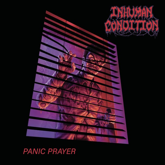 Panic Prayer Inhuman Condition