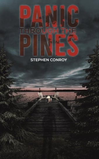 Panic through the pines Stephen Conroy