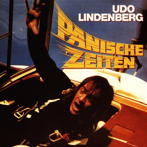 Panische Zeiten Udo Lindenberg & Das Panik-Orchester