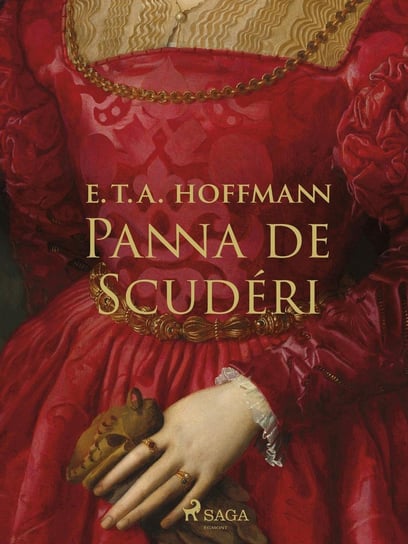 Panna de Scudéri Hoffmann E.T.A.