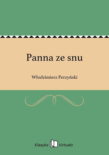 Panna ze snu Perzyński Włodzimierz