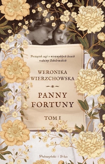 Panny Fortuny. Rodzina Sobolewskich. Tom 1 - ebook epub Wierzchowska Weronika