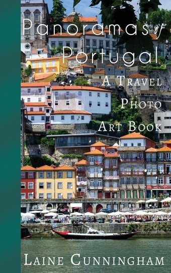 Panoramas of Portugal Cunningham Laine