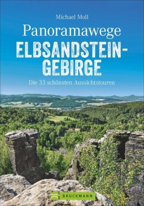 Panoramawege Elbsandsteingebirge Bruckmann