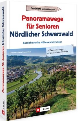 Panoramawege für Senioren Nördlicher Schwarzwald J. Berg
