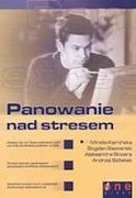 Panowanie nad stresem Opracowanie zbiorowe