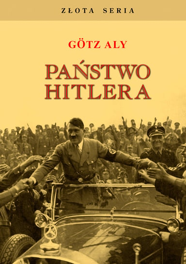 Państwo Hitlera Aly Götz
